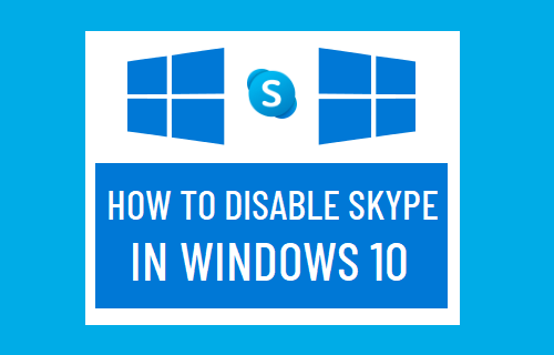 skype关闭自启，win10怎么关闭skype开机自动启动